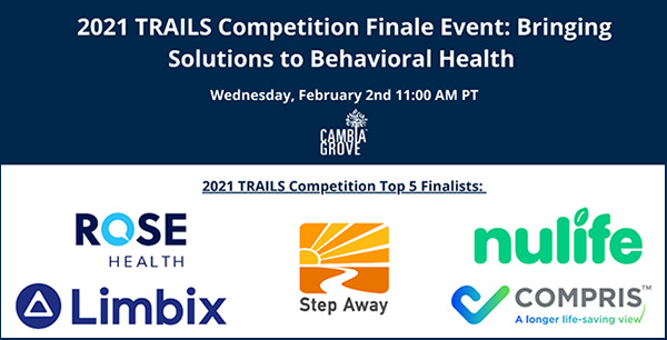 2021-2022 TRAILS Competition Finale Event: Bringing Solutions to Behavioral Health