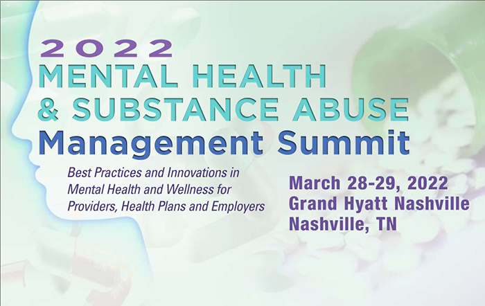 2022 Mental Health & Substance Abuse Management Summit 